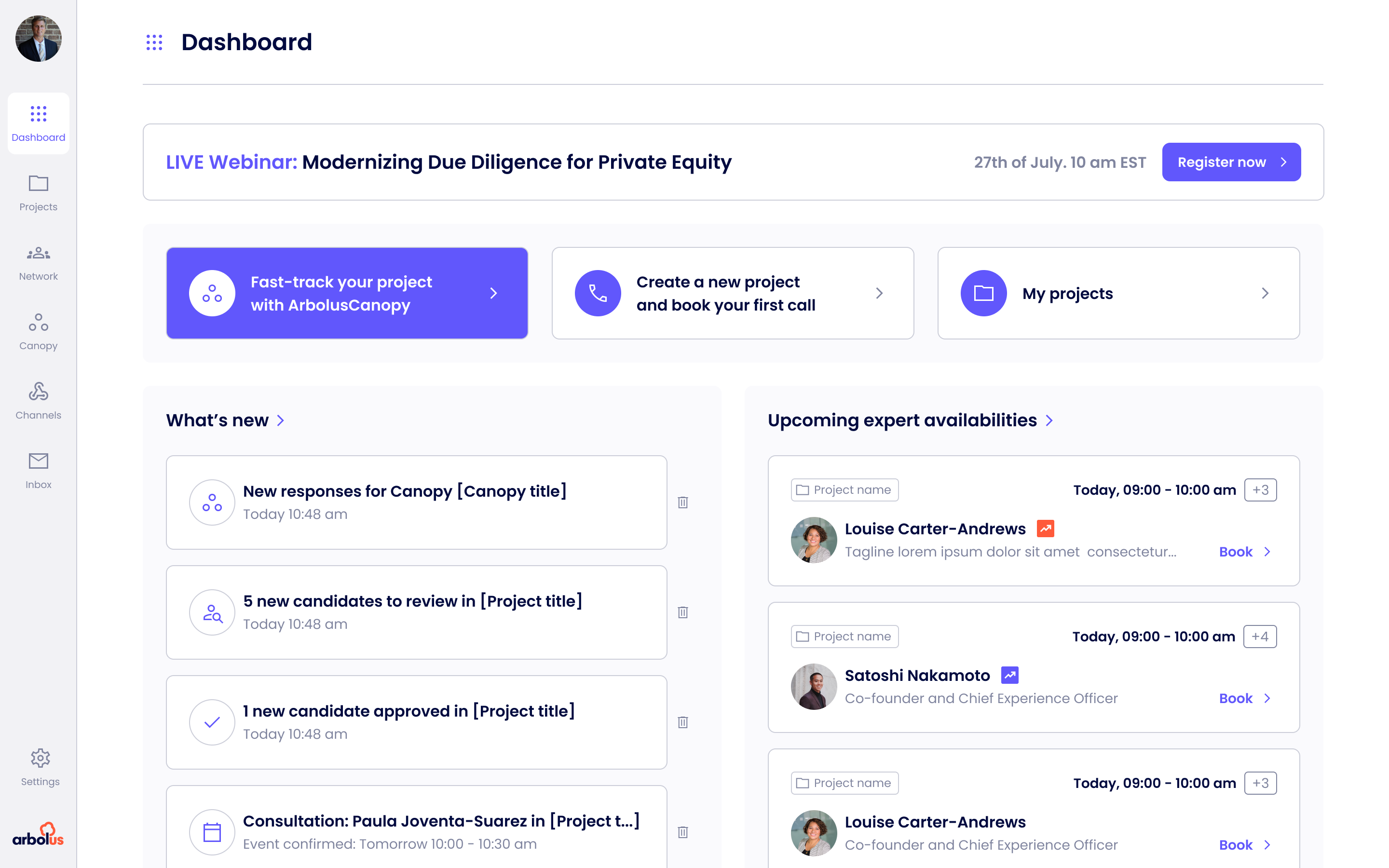 Workspace home. Active projects, pending decisions, recent insights and a single primary action.